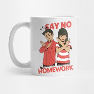 Just Say No to Homework Mug